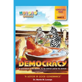 Democracy: A Government of the Animals, by the Animals and for the Animals - Paperback