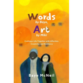 Words By Baye, Art By Miki: Crafting a Life Together with Affection, Creativity, and Resilience - Paperback