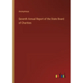 Seventh Annual Report of the State Board of Charities - Paperback