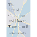 The Law of Capitalism and How to Transform It - Hardcover