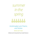 Summer in the Spring: Anishinaabe Lyric Poems and Stories Volume 6 - Paperback