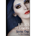 Kiera Hudson Series One: All Six Novels In One Limited Edition Volume - Paperback