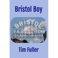 Bristol Boy - Paperback