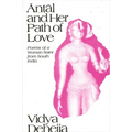 Āṇṭāḷ and Her Path of Love: Poems of a Woman Saint from South India - Paperback
