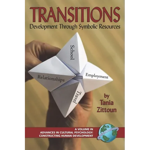 Transitions: Symbolic Resources in Development (Hc) - Hardcover