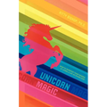 Unicorn Magic: How to Manifest Your Desires by Living a Life of Divine Love - Paperback