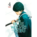 The Blue Wolves of Mibu 4 (Blue Miburo) - Paperback