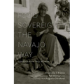 Food Sovereignty the Navajo Way: Cooking with Tall Woman - Paperback
