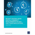 Recent Central Bank Digital Currency Developments in Asia and Their Implications - Paperback