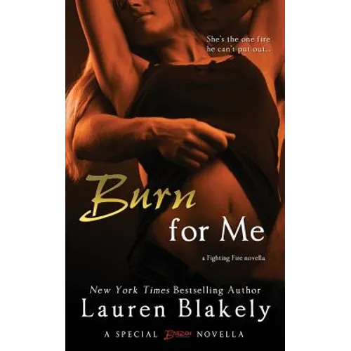 Burn for Me - Paperback