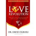 Love Revolution: The Key for Transforming Africa & The World - Paperback