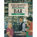 Start & Run a Money-Making Bar - Hardcover