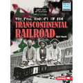 The Real History of the Transcontinental Railroad - Paperback