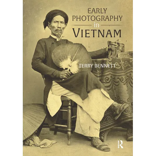 Early Photography in Vietnam - Paperback
