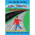 Alex Teaches Road Safety - Paperback
