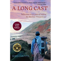 A Long Cast: Reflections on 50 Years of Visiting the Martha's Vineyard Surf - Paperback