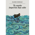 Tu Sueño Imperios Han Sido - Paperback