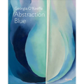 Georgia O'Keeffe: Abstraction Blue: MoMA One on One Series - Paperback
