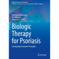 Biologic Therapy for Psoriasis: Cutting Edge Treatment Principles - Paperback
