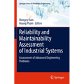 Reliability and Maintainability Assessment of Industrial Systems: Assessment of Advanced Engineering Problems - Paperback