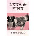 Lena and Finn - Hardcover