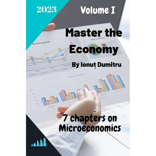 Master the Economy: 7 chapters on Microeconomics - Paperback