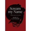 Scream my Name - Paperback
