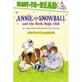 Annie and Snowball and the Book Bugs Club: Ready-To-Read Level 2 - Hardcover