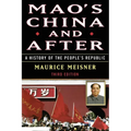 Mao's China and After: A History of the People's Republic, Third Edition - Paperback