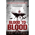 Blood To Blood: Book one in the Angelica Brown series - Paperback