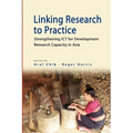 Linking Research to Practice: Strengthening Ict for Development Research Capacity in Asia - Paperback