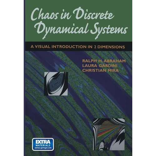 Chaos in Discrete Dynamical Systems: A Visual Introduction in 2 Dimensions - Paperback