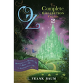 Oz, the Complete Collection, Volume 2: Dorothy and the Wizard in Oz; The Road to Oz; The Emerald City of Oz - Paperback