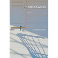 Spring Mills: Poems - Paperback