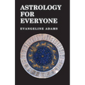 Astrology for Everyone: What It Is and How It Works - Paperback