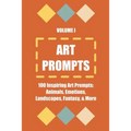 Art Prompts: Volume I - Paperback