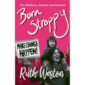 Born Stroppy: Make Change Happen! - Paperback
