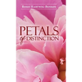 Petals of Distinction - Hardcover