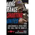 Long Range Shooting United: Two Illustrated Manuals - Hardcover