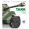 Tank: The Definitive Visual History of Armored Vehicles - Hardcover