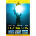 Reef Smart Guides Florida Keys: Scuba Dive Snorkel Surf - Paperback