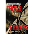 Historic Criminal Trials and Errors - Paperback