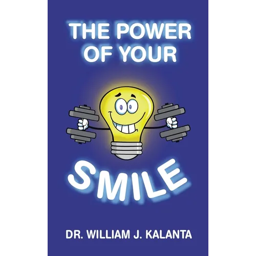 The Power of Your Smile - Hardcover