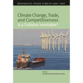 Climate Change, Trade, and Competitiveness: Is a Collision Inevitable?: Brookings Trade Forum 2008/2009 - Paperback