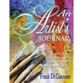 An Artist's Journal: Ideas, Hints, and Suggestions for Creating Realistic Art with a Commercial Flair - Paperback
