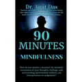 90 Minutes Mindfulness - Paperback