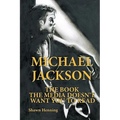 Michael Jackson: The Book the Media Doesn't Want You To Read - Paperback