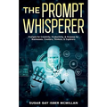 The Prompt Whisperer - Paperback