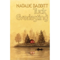 Tuck Everlasting, 50th Anniversary Edition - Hardcover
