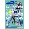 Joyful Recollections of Trauma - Paperback